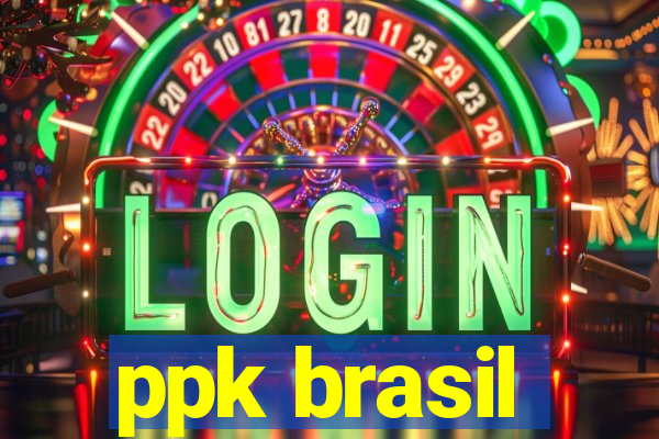 ppk brasil